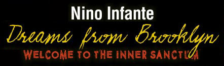 Nino Infante Dreams From Brooklyn